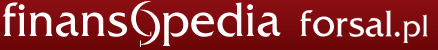 Finansopedia - Forsal.pl