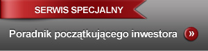 Serwis specjalny - poradnik początkującego inwestora.